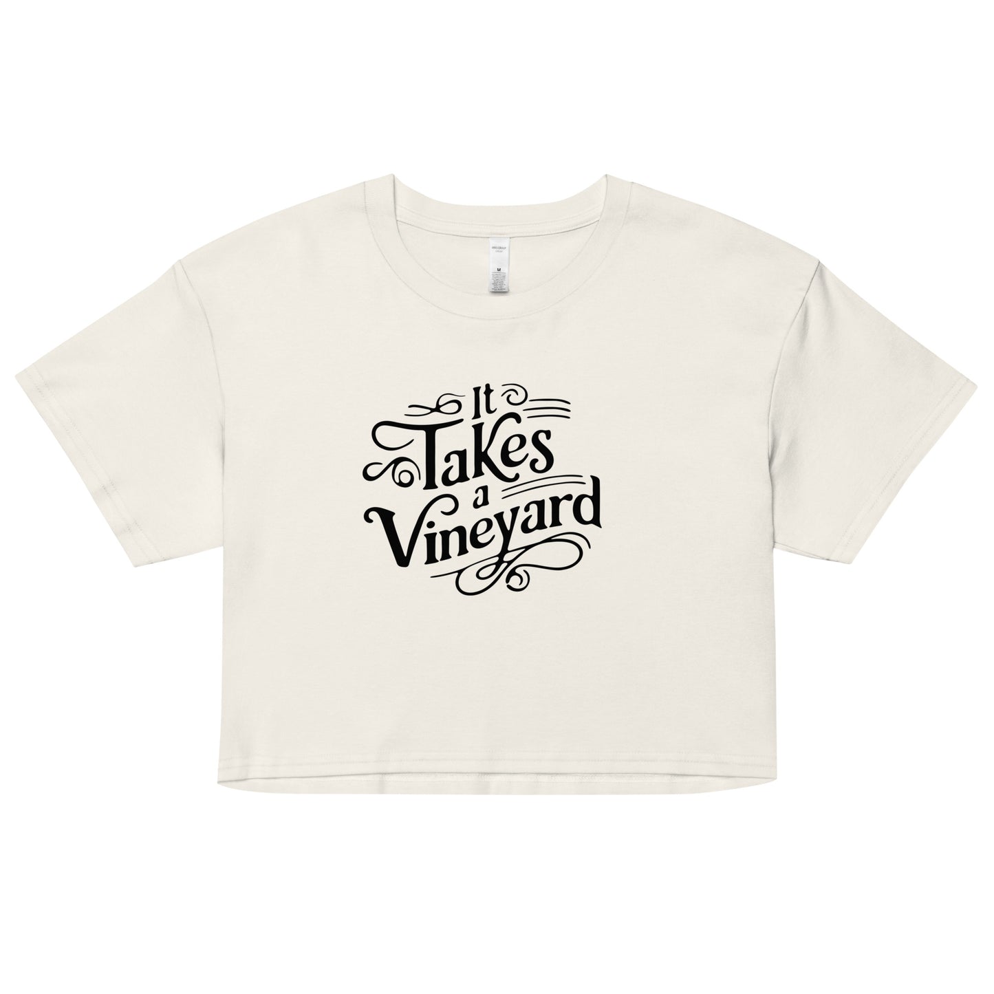 It Takes A Vineyard Women's Crop Top T-Shirt
